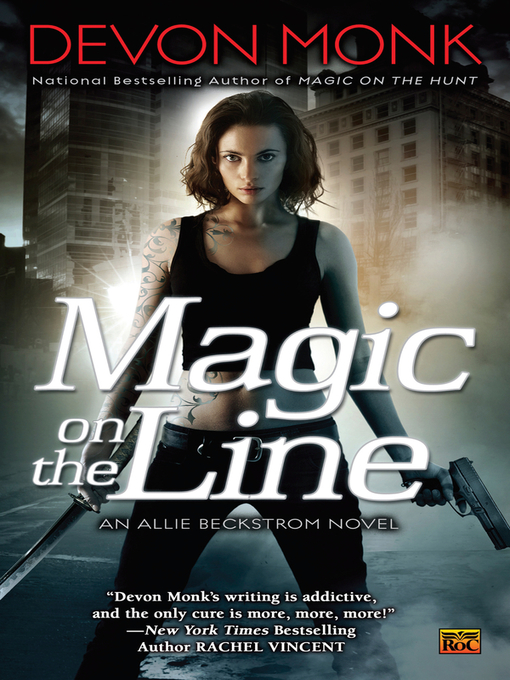 Title details for Magic on the Line by Devon Monk - Available